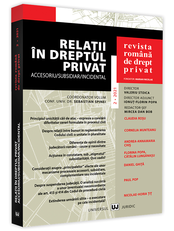 					Vizualizare Nr. 2 (2021): Relationships in Private Law - Accesory/Subsidiary/Incidental
				